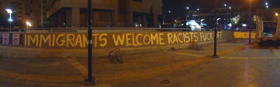 Immigrants Welcome – Racists Fuck Off